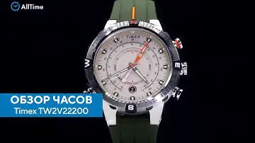 Обзор часов Timex TW2V22200. Наручные часы. Alltime